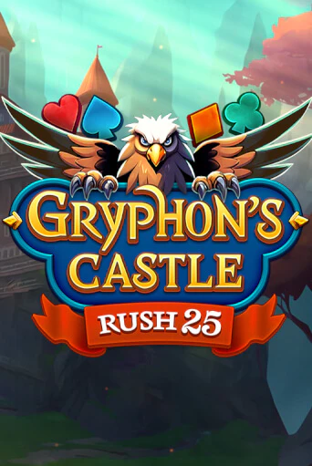 Играй в слот Rush 25 Gryphon's Castle без регистрации | Казино Азино777