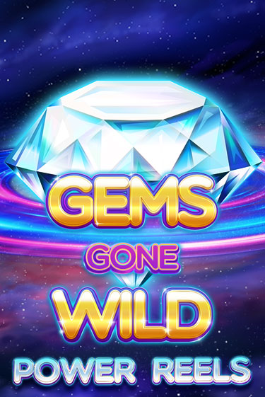 Играй в слот Gems Gone Wild Power Reels без регистрации | Казино Азино777