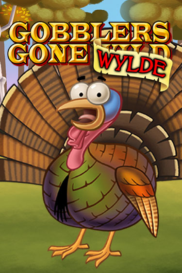 Играй в слот Gobblers Gone Wild без регистрации | Казино Азино777