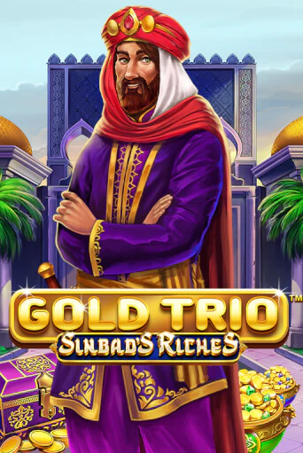 Играй в слот Gold Trio: Sinbad's Riches без регистрации | Казино Азино777