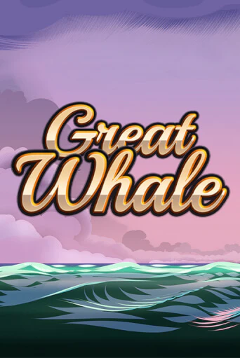 Играй в слот Great Whale   без регистрации | Казино Азино777