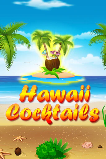 Играй в слот Hawaii Cocktails без регистрации | Казино Азино777