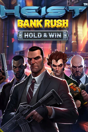 Играй в слот Heist: Bank Rush - Hold & Win без регистрации | Казино Азино777
