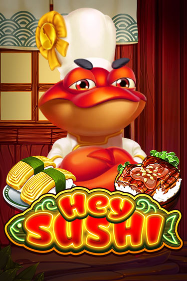 Играй в слот Hey Sushi без регистрации | Казино Азино777