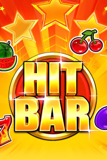 Играй в слот Hit Bar без регистрации | Казино Азино777