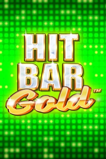 Играй в слот Hit Bar: Gold без регистрации | Казино Азино777