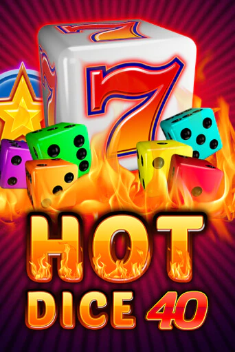 Играй в слот Hot Dice 40 без регистрации | Казино Азино777