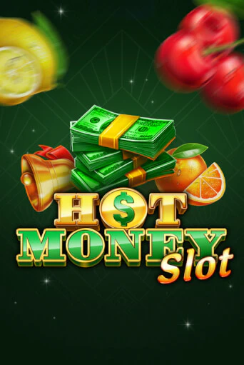 Играй в слот Hot Money Slot без регистрации | Казино Азино777
