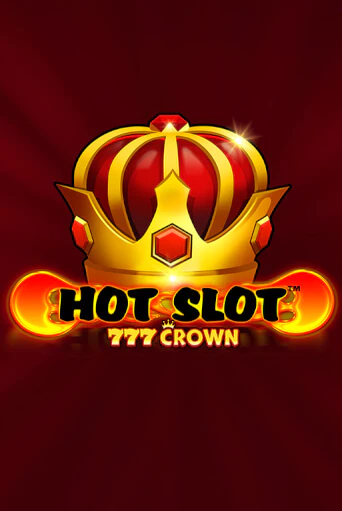 Играй в слот Hot Slot™: 777 Crown без регистрации | Казино Азино777