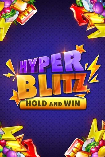Играй в слот Hyper Blitz Hold and Win без регистрации | Казино Азино777