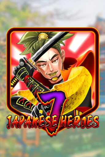 Играй в слот Japanese 7 Heroes без регистрации | Казино Азино777