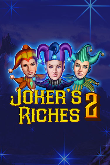 Играй в слот Joker's Riches 2 без регистрации | Казино Азино777