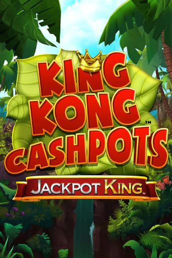 Играй в слот King Kong Cashpots без регистрации | Казино Азино777