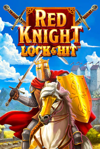Играй в слот Lock & Hit: Red Knight без регистрации | Казино Азино777