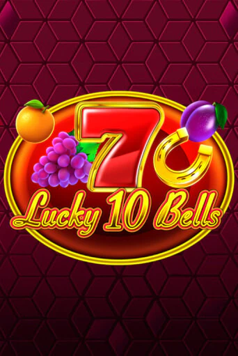 Играй в слот Lucky 10 Bells без регистрации | Казино Азино777