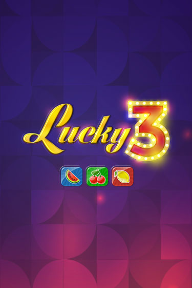 Играй в слот Lucky 3 без регистрации | Казино Азино777