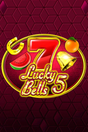 Играй в слот Lucky 5 Bells без регистрации | Казино Азино777