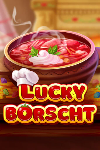 Играй в слот Lucky Borscht без регистрации | Казино Азино777