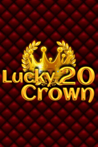 Играй в слот Lucky Crown 20 без регистрации | Казино Азино777