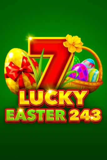 Играй в слот Lucky Easter 243 без регистрации | Казино Азино777