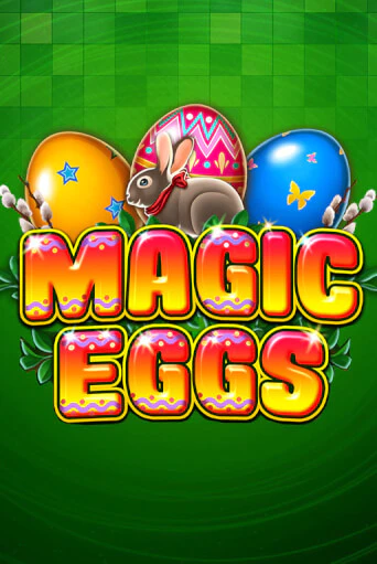 Играй в слот Magic Eggs без регистрации | Казино Азино777