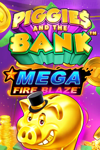 Играй в слот Mega Fire Blaze: Piggies and the Bank без регистрации | Казино Азино777