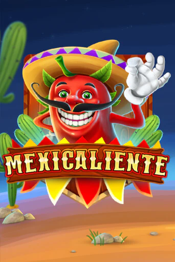 Играй в слот Mexicaliente без регистрации | Казино Азино777