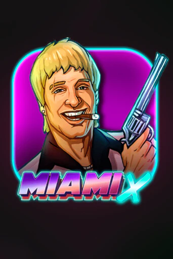 Играй в слот MiamiX без регистрации | Казино Азино777