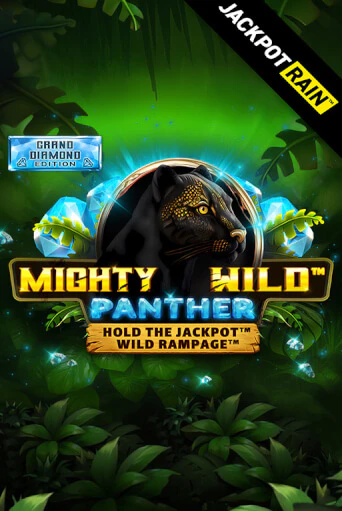 Играй в слот Mighty Wild: Panther Grand Diamond Edition JackpotRain без регистрации | Казино Азино777