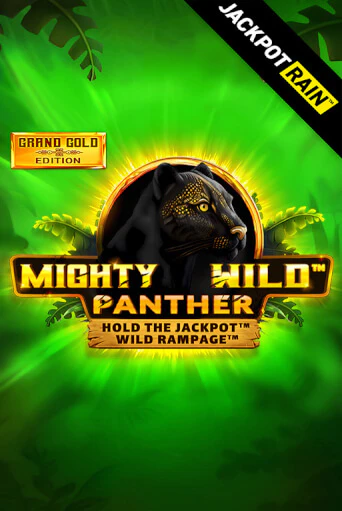 Играй в слот Mighty Wild: Panther Grand Gold Edition JackpotRain без регистрации | Казино Азино777
