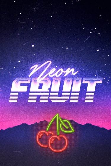 Играй в слот Neon Fruit без регистрации | Казино Азино777