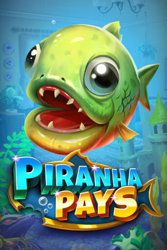 Играй в слот Piranha Pays без регистрации | Казино Азино777