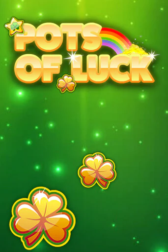 Играй в слот Pots of Luck без регистрации | Казино Азино777