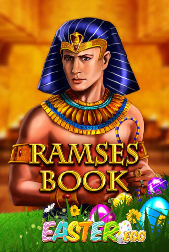 Играй в слот Ramses Book Easter Egg без регистрации | Казино Азино777