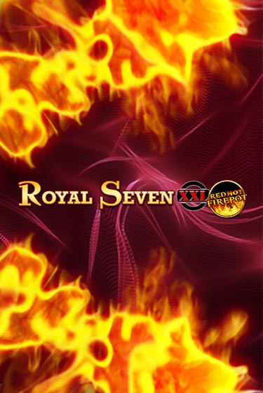 Играй в слот Royal Seven XXL Red Hot Firepot без регистрации | Казино Азино777