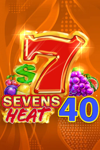 Играй в слот Sevens Heat 40 без регистрации | Казино Азино777