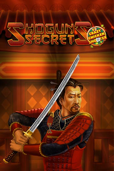 Играй в слот Shogun's Secret Crazy Chicken Shooter без регистрации | Казино Азино777