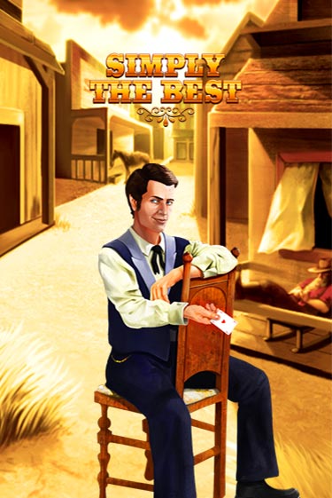 Играй в слот Simply the Best без регистрации | Казино Азино777