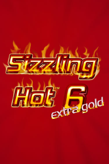 Играй в слот Sizzling Hot 6 Extra Gold без регистрации | Казино Азино777