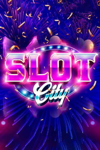 Играй в слот Slot City без регистрации | Казино Азино777