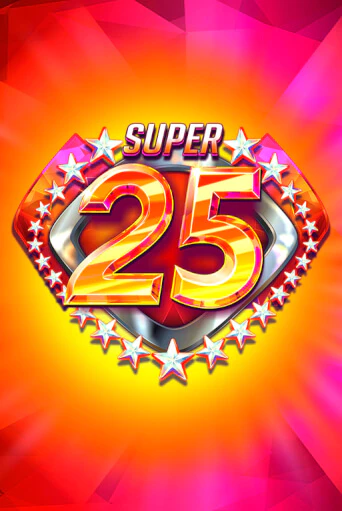 Играй в слот Super 25 Stars без регистрации | Казино Азино777