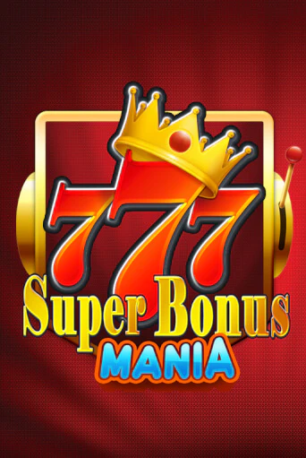Играй в слот Super Bonus Mania без регистрации | Казино Азино777