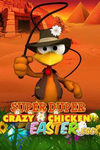 Играй в слот Super Duper Crazy Chicken Easter Egg без регистрации | Казино Азино777
