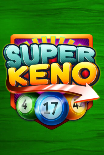 Играй в слот Super Keno без регистрации | Казино Азино777