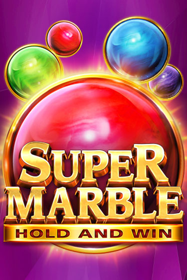 Играй в слот Super Marble: Hold and Win без регистрации | Казино Азино777