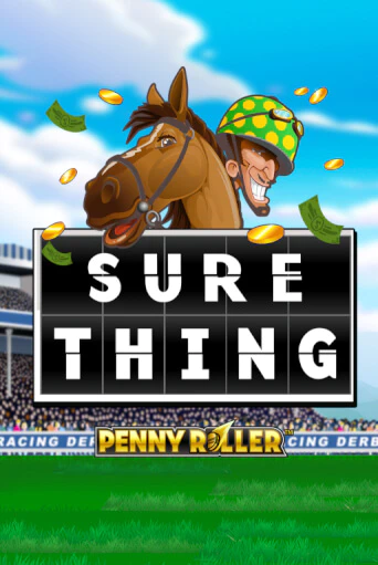 Играй в слот Sure Thing - Penny Roller без регистрации | Казино Азино777