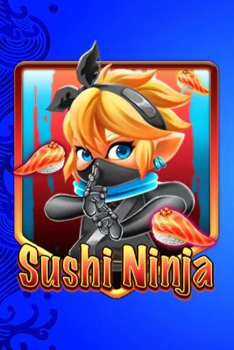 Играй в слот Sushi Ninja без регистрации | Казино Азино777