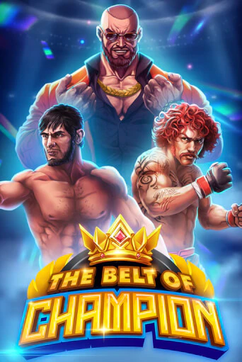 Играй в слот The Belt of Champion без регистрации | Казино Азино777