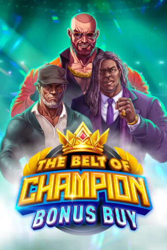 Играй в слот The Belt of Champion Bonus Buy без регистрации | Казино Азино777