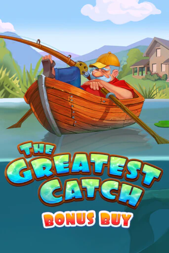Играй в слот The Greatest Catch Bonus Buy без регистрации | Казино Азино777